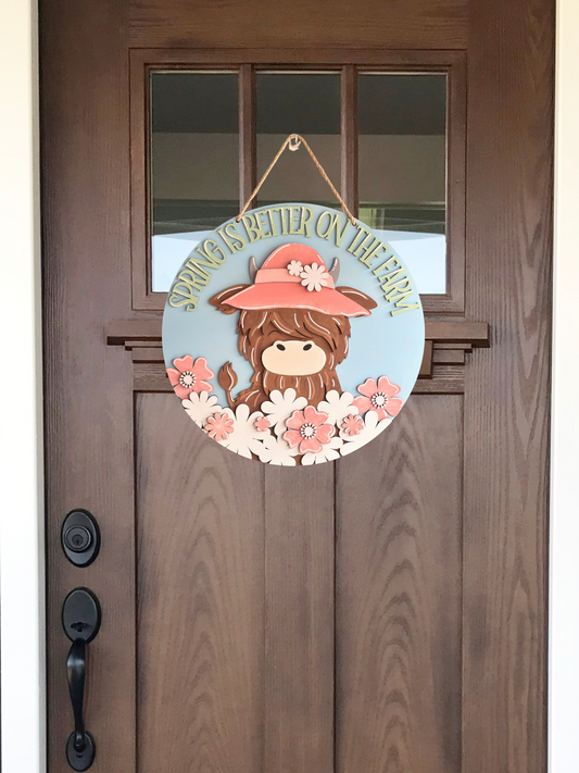 Highland Cow Spring Is Better On The Farm Door Hanger