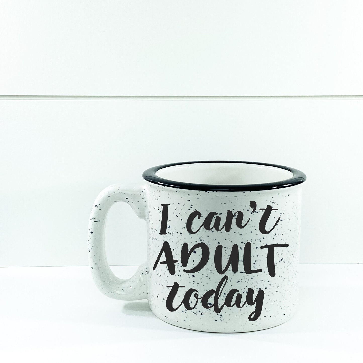 I Can't Adult Today Campfire Mug