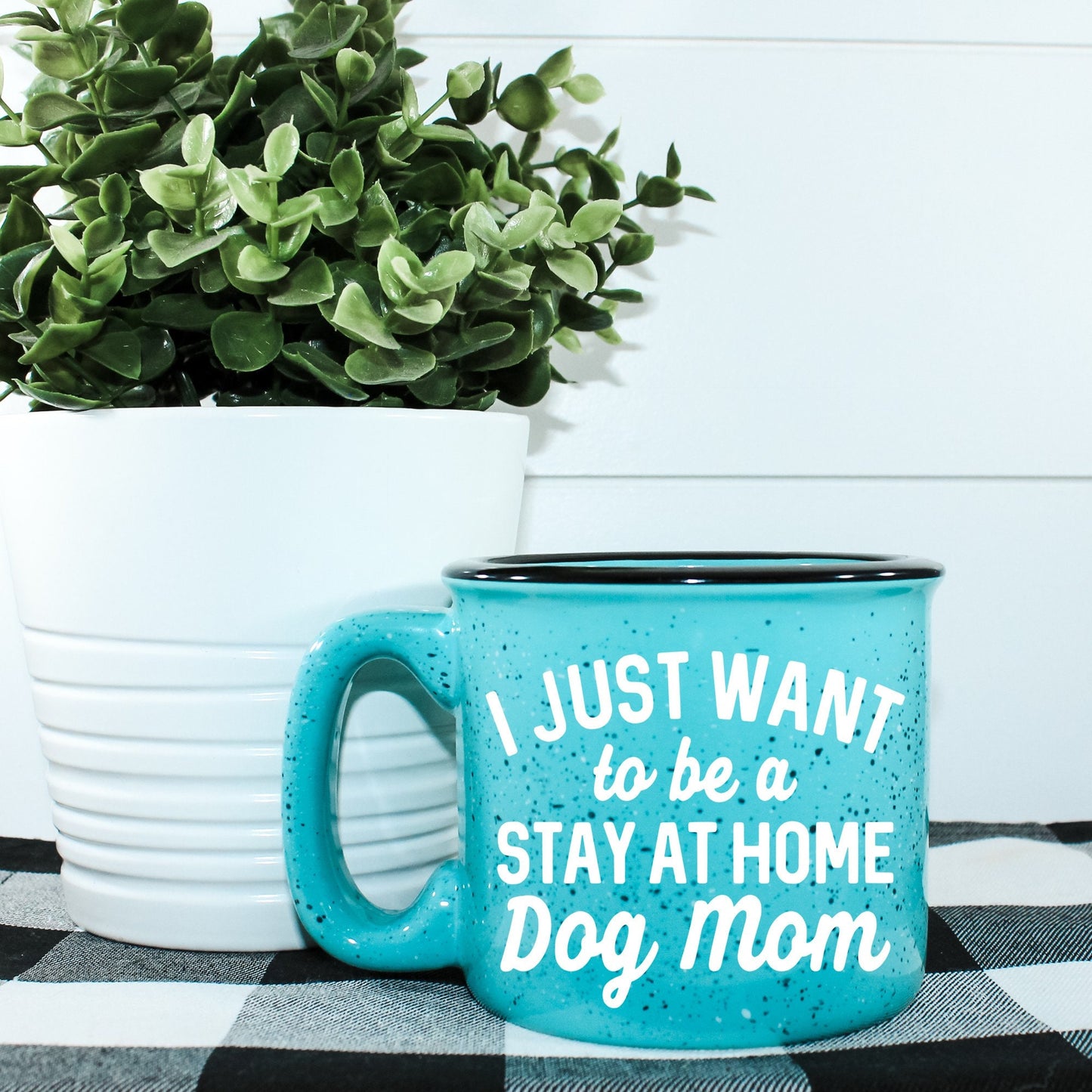 I Just Want To Be A Stay At Home Dog Mom Campfire Mug