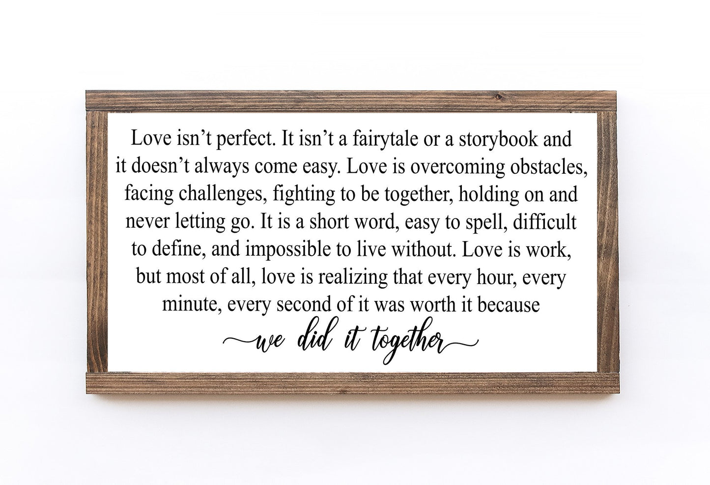 Love Isn't Perfect It's Overcoming Obstacles Wood Sign