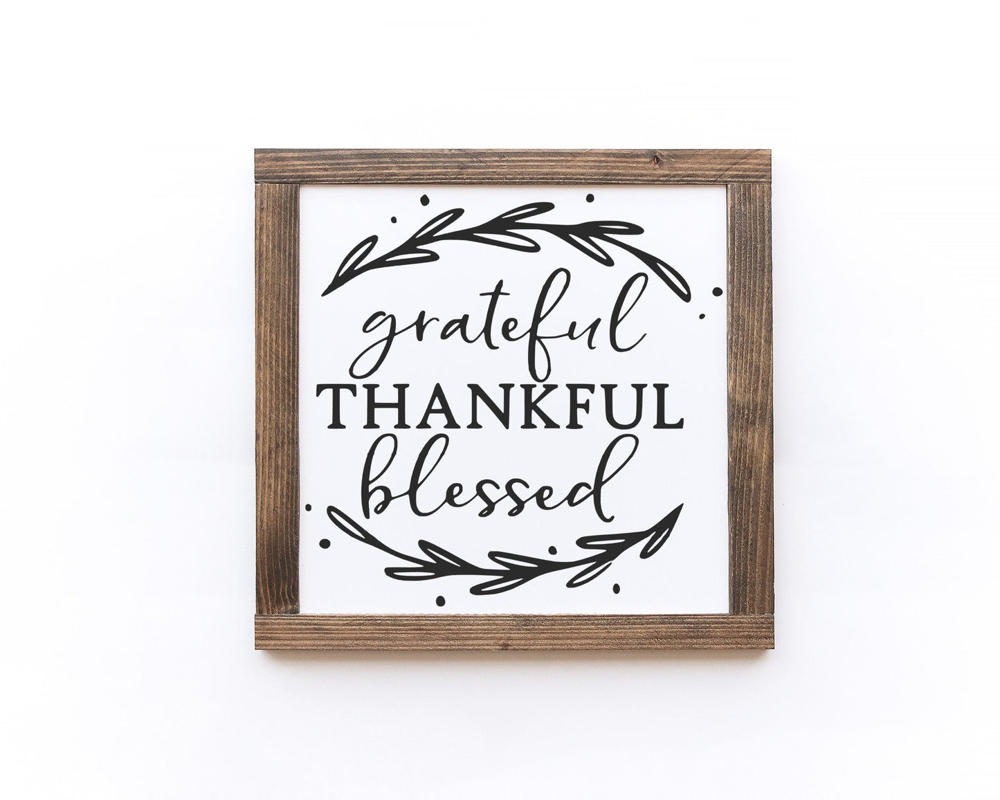 Grateful Thankful Blessed Wood Sign