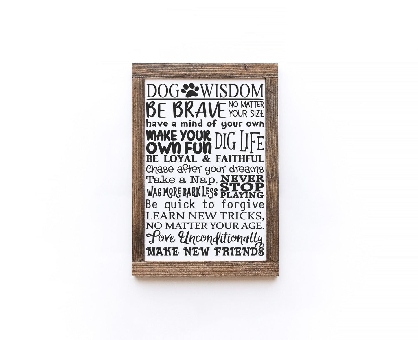 Dog Wisdom Wood Sign