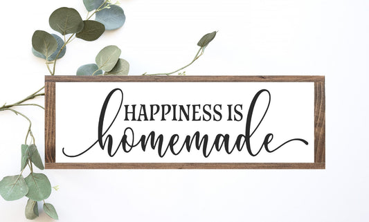 Happiness is Homemade Wood Sign